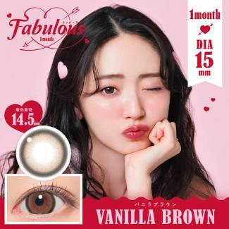 【FABULOUS／ファビュラス】 度あり（1ヶ月使用）［VANILLA BROWN］