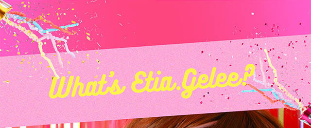 Etia gelee 1day -エティアジュレワンデー|What's Etia.gelee?