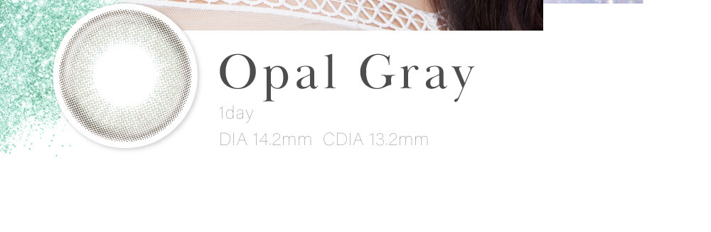IZ*ONE(アイズワン)イメージモデルカラコン michebloomin_irisglow -ミッシュブルーミンアイリスグロー|Opal Gray 1day DIA14.2mm CDIA 13.2mm