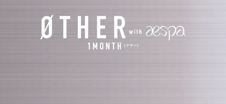 aespaイメージモデルカラコン【アザーマンスリー/ØTHER 1MONTH】｜ØTHER with aespa [アザー]