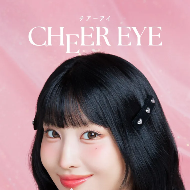 MOMOイメージモデル【シーワンデー／SIE 1day】｜チアーアイ　CHEER EYE