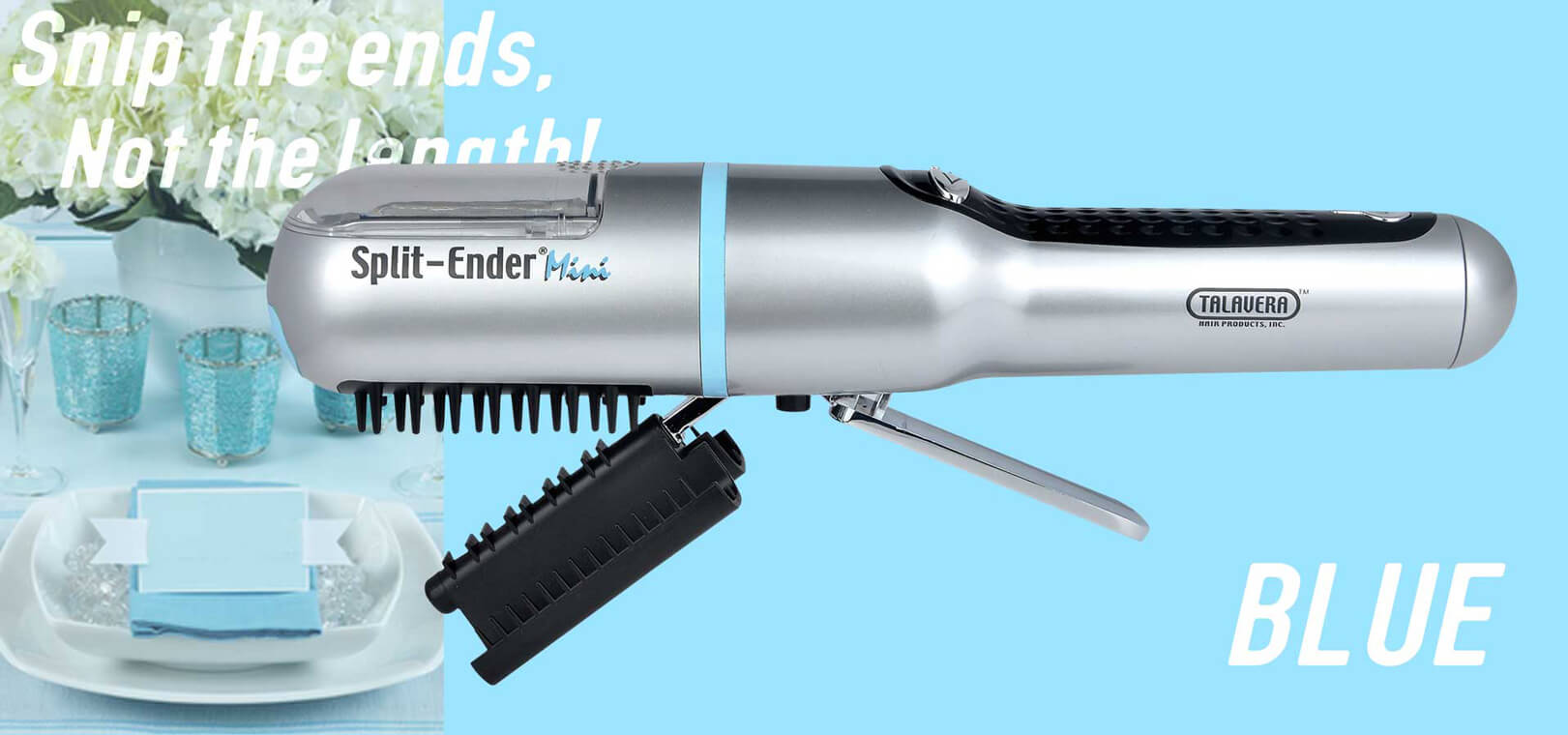 Snip the ends,Nor the lonath!　Split-Ender Mni　TALAVERA　HAIR PRODUCTS, Inc.　BLUE　スプリットエンダーミニ　ブルー