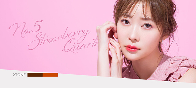 指原莉乃イメージモデルカラコン TOPARDS-トパーズ|No.5 Strawberry Quartz 2TONE