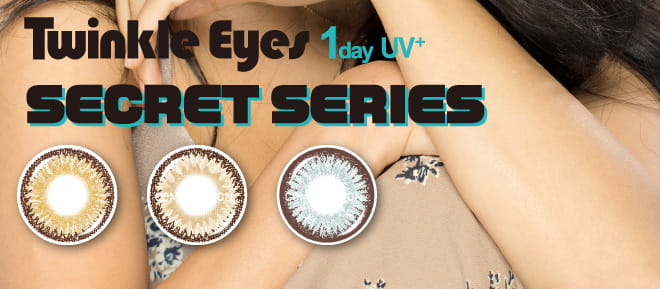 尾崎紗代子(おさよ)イメージモデル トゥインクルアイズワンデー UV+/Twinkle Eyes 1day UV+ |Twinkle Eyes 1day UV+ Secret Series Half Series
